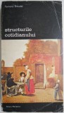 Structurile cotidianului vol. 2 &ndash; Fernand Braudel, carte anticariat istorie