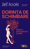 Dorinta de schimbare - de Bell Hooks