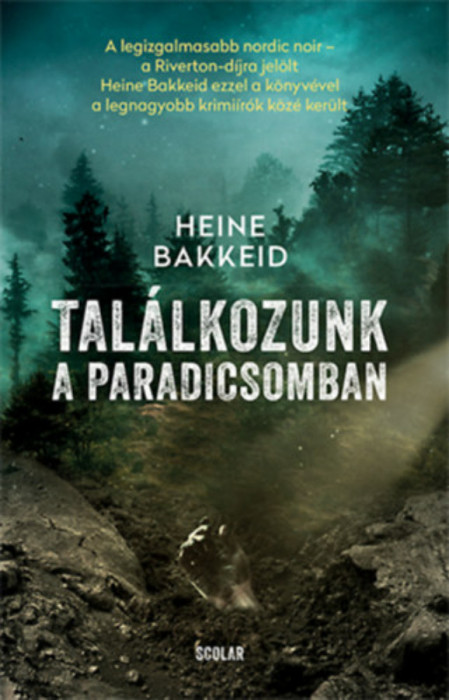 Tal&aacute;lkozunk a paradicsomban - Heine Bakkeid