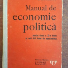 Manual de economie politica pentru clasa a XI-a liceu si anii II-III licee de specialitate- B. Zaharescu