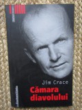 Jim Crace - Cămara diavolului