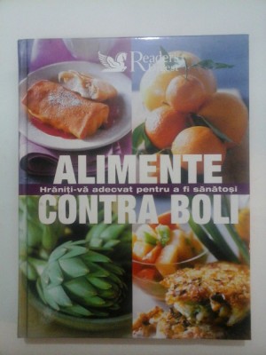 ALIMENTE CONTRA BOLI - Readers Digest foto