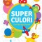 Super culori. Coloram dupa model.