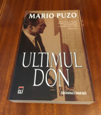 Mario PUZO - ULTIMUL DON (Ed. Rao, 2007 - Stare impecabila!) foto