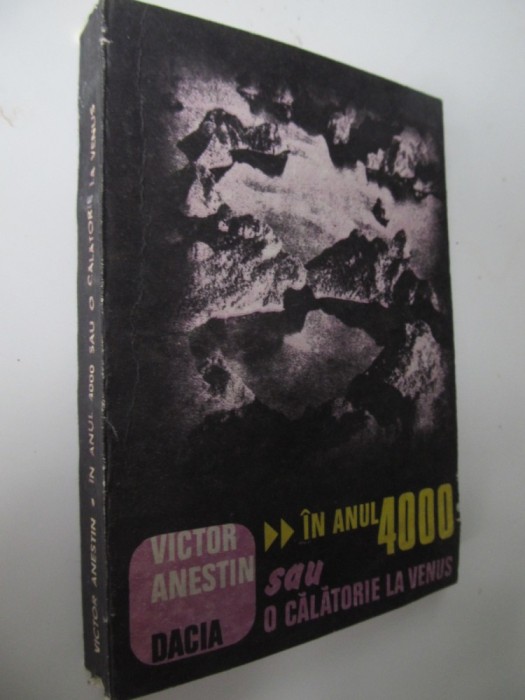 In anul 4000 sau o calatorie la Venus - Victor Anestin