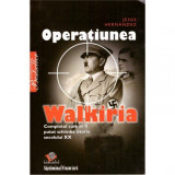 Jesus Hernandez - Operatiunea Walkiria - 123940