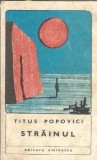 Cumpara ieftin Strainul (colectia Romane de ieri si de azi) - Titus Popovici