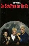 Casetă audio Die + &Auml;rzte &lrm;&ndash; Im Schatten Der &Auml;rzte, originală, Casete audio