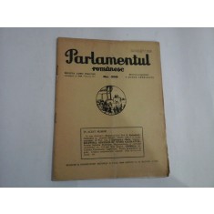 Parlamentul romanesc - Revista lumii politice No. 309 / 1939 - Bucuresti, 1939