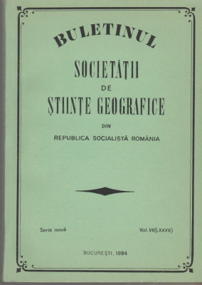 Buletinul Societatii de Stiinte Geografice - Vol.VII (1984) foto