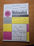Manual de matematica - geometrie - pentru clasa a 7-a - din anul 1994