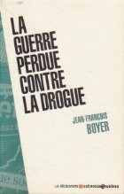 La guerre perdue contre la drogue foto