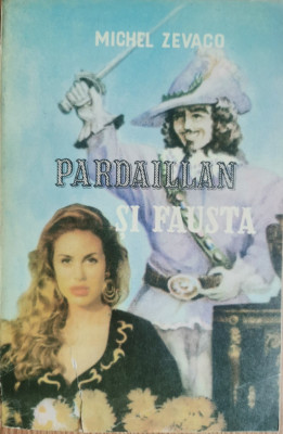 Pardaillan si Fausta - Michel Zevaco foto