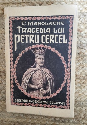 TRAGEDIA LUI PETRU CERCEL - C. MANOLACHE, 1940 foto