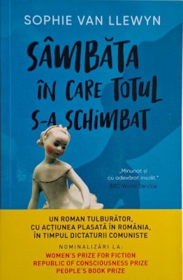 Sambata in care totul s-a schimbat &amp;ndash; Sophie van Llewyn foto