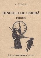 Dincolo de umbra foto