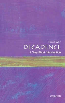 Decadence: A Very Short Introduction foto