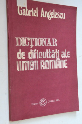 Dictionar de dificultati ale Limbii Romane foto