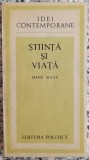 Stiinta si viata - Hans Selye