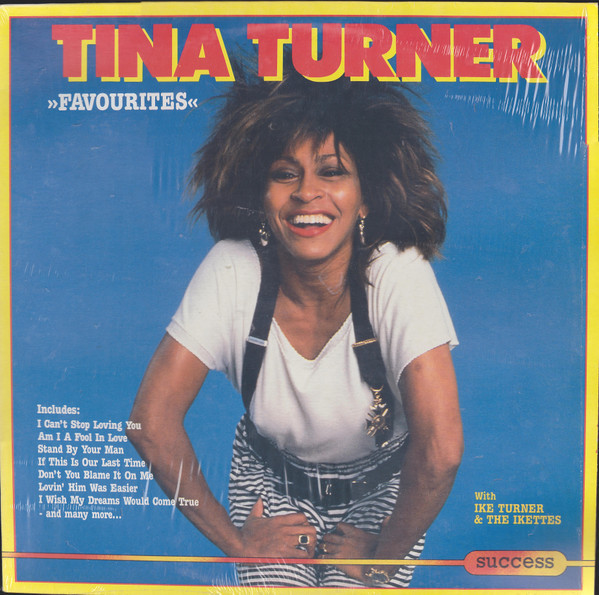 Vinil Tina Turner With Ike Turner &amp; The Ikettes &ndash; Favourites (-VG)