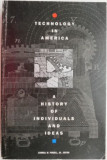 Technology in America. A History of Individuals and Ideas