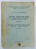ISTORIA LITERATURII RUSE de VIRGIL SOPTEREANU , 1982 * TEXT IN LIMBA RUSA , * COPERTA PREZINTA PETE