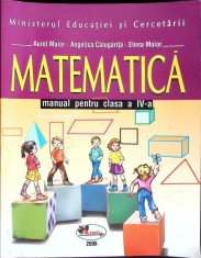 MATEMATICA, MANUAL PENTRU CLASA A IV-A-AUREL MAIOR, ANGELICA CALUGARITA, ELENA MAIOR-264045