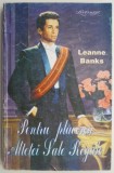 Pentru placerea Altetei Sale Regale - Leanne Banks - Roman de Dragoste