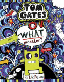 Tom Gates 15: What Monster? - Hardcover - Liz Pichon - Scholastic