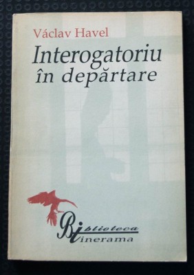 Vaclav Havel - Interogatoriu &amp;icirc;n depărtare. Convorbiri cu Karel Hvizdala foto