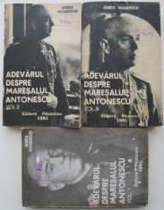Adevarul despre Maresalul Antonescu (3 volume) &ndash; George Magherescu