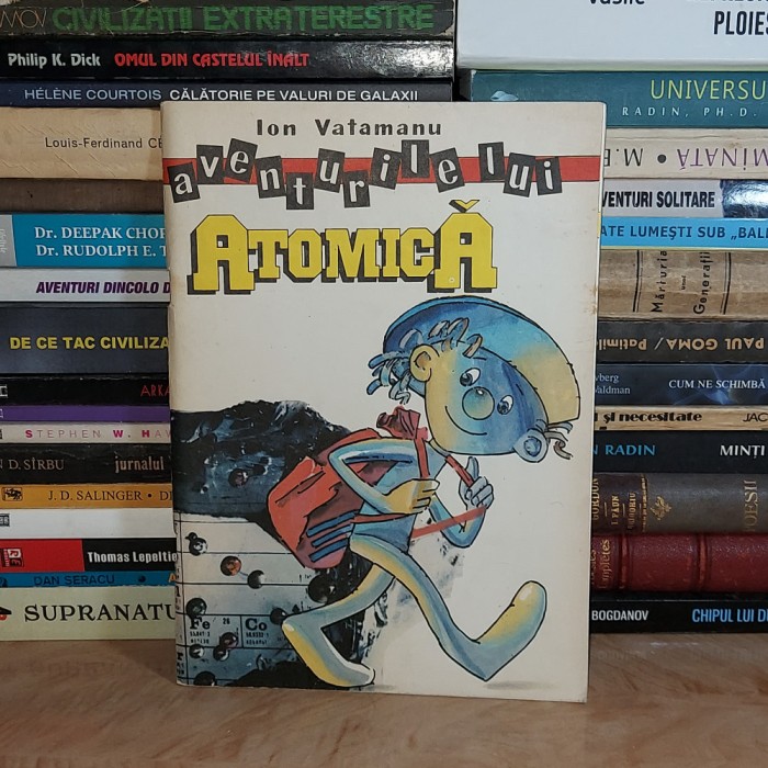 ION VATAMANU - AVENTURILE LUI ATOMICA , CHISINAU , 1991 *