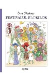 Festivalul florilor - Elsa Beskow