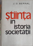 STIINTA IN ISTORIA SOCIETATII-J.D. BERNAL-343389