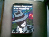 MISSIONS DANGEREUSES ET SERVICES SECRETS VOL.1 (MISIUNI PERICULOASE SI SERVICII SECRETE)