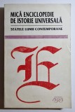 Mică enciclopedie de istorie universală: Statele lumii contemporane - autori Popa D. Marcel, Matei C. Horia