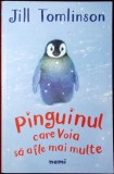 PINGUINUL CARE VOIA SA AFLE MAI MULTE-JILL TOMLINSON-339559