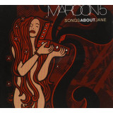 Maroon 5 Songs About Jane (cd)