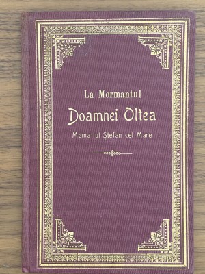 La mormantul Doamnei Oltea mama lui Stefan cel Mare 1908 foto