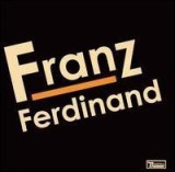 Franz Ferdinand | Franz Ferdinand, Domino Records
