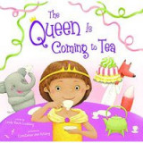 The Queen Is Coming to Tea