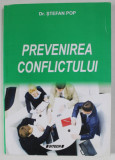 PREVENIREA CONFLICTULUI de Dr. STEFAN POP , 2015