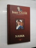 NADIA - Ioan Chirila - noua,sigilata