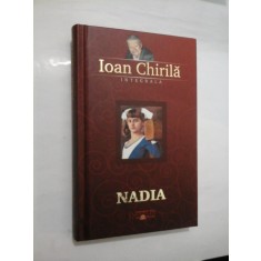 NADIA - Ioan Chirila - noua,sigilata