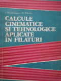 Calcule Cinematice Si Tehnologice Aplicate In Filaturi - I. Rotarescu R. Parau ,280694, Tehnica