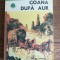 Goana dupa Aur -Editura Albatros