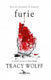 Furie. Seria Crave. Vol.2 - Tracy Wolff, 2022