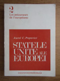 Aurel C. Popovici - Stat si natiune. Statele Unite ale Austriei Mari 1979