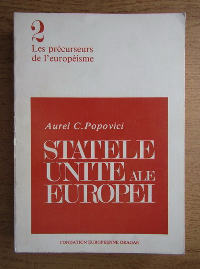 Aurel C. Popovici - Stat si natiune. Statele Unite ale Austriei Mari 1979