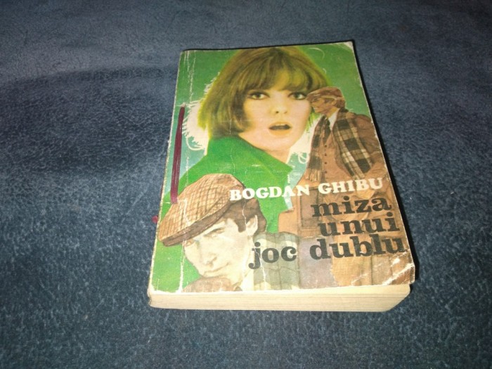 BOGDAN GHIBU - MIZA UNUI JOC DUBLU
